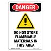 Signmission Safety Sign, OSHA Danger, 14" Height, Rigid Plastic, Do Not Store Flammable, Portrait OS-DS-P-1014-V-1174